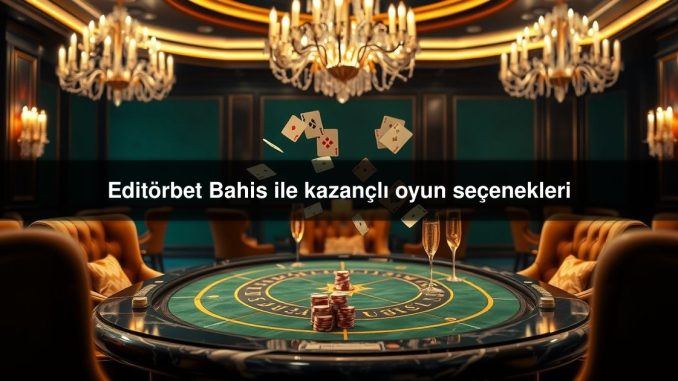 Editörbet Bahis