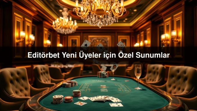 Editörbet Yeni