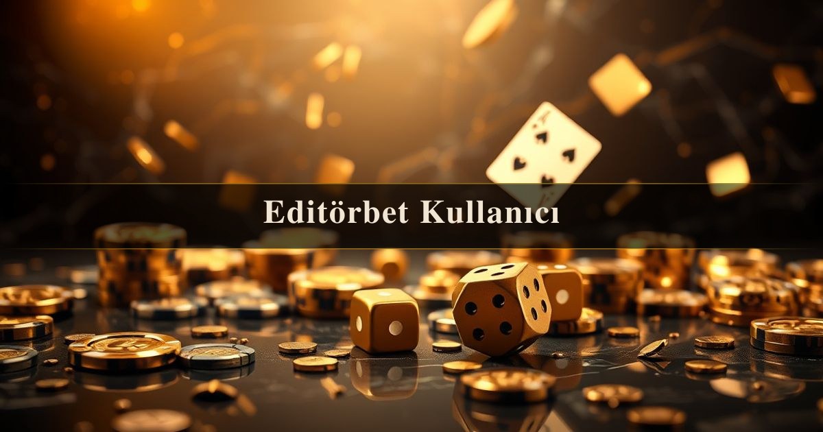Editörbet Kullanıcı